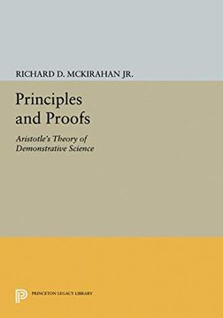 portada Principles and Proofs: Aristotle's Theory of Demonstrative Science (Princeton Legacy Library) (en Inglés)