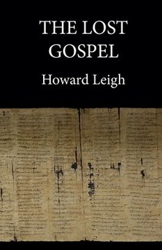 portada The Lost Gospel (en Inglés)