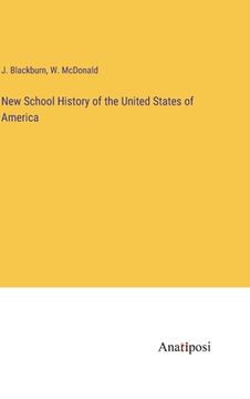 portada New School History of the United States of America (en Inglés)