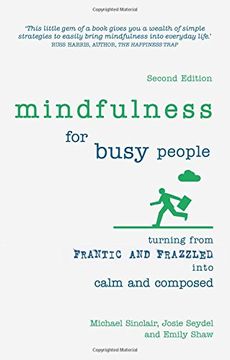 portada Mindfulness for Busy People: Turning frantic and frazzled into calm and composed