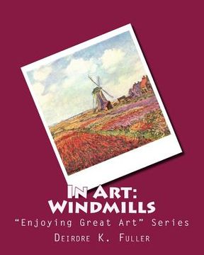portada In Art: Windmills (in English)