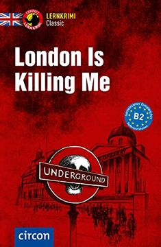 portada London is Killing me: Lernkrimi Classic Englisch b2