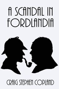 portada A Scandal in Fordlandia: A New Sherlock Holmes Mystery