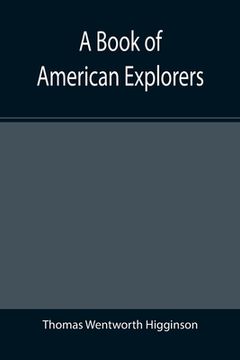 portada A Book of American Explorers (in English)