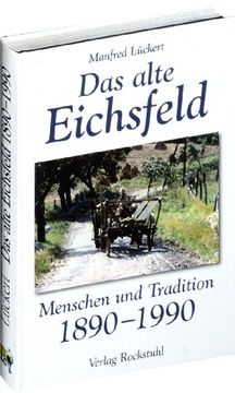 portada Das alte Eichsfeld: Menschen und Tradition 1890-1990 (in German)