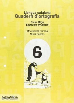 portada Quadern d'ortografia 6. Llengua catalana (Materials Educatius - Cicle Mitjà - Llengua Catalana) (en Catalá)
