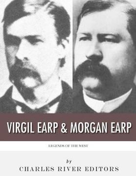 portada Legends of the West: Virgil Earp and Morgan Earp (en Inglés)