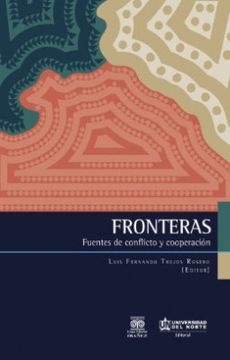 portada Fronteras: Fuentes de Conflicto y Cooperación