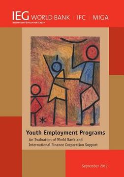 portada youth employment programs: an evaluation of world bank and international finance corporation support (en Inglés)