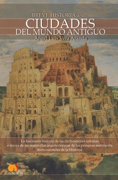 portada Breve Historia de las Ciudades del Mundo Antiguo (in Spanish)