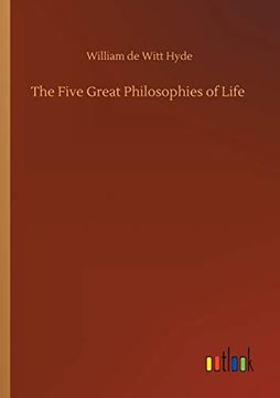 portada The Five Great Philosophies of Life (in English)