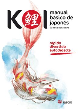 portada Koi. Manual Básico de Japonés (in Spanish)