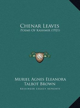 portada chenar leaves: poems of kashmir (1921) (en Inglés)