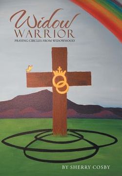 portada Widow Warrior: Praying Circles from Widowhood (en Inglés)