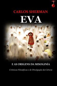 portada Eva: As Origens Da Misoginia (en Portugués)