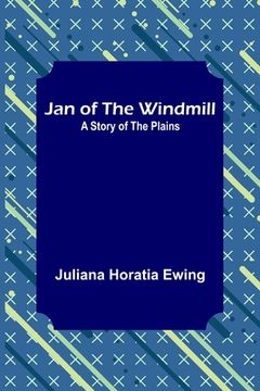 portada Jan of the Windmill: A Story of the Plains