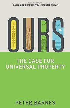 portada Ours: The Case for Universal Property (en Inglés)
