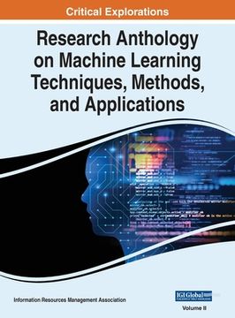 portada Research Anthology on Machine Learning Techniques, Methods, and Applications, VOL 2 (in English)