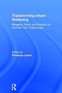portada Transforming Infant Wellbeing: Research, Policy and Practice for the First 1001 Critical Days (en Inglés)