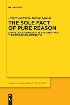 portada The Sole Fact of Pure Reason (in English)