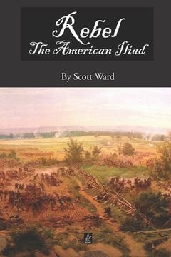 portada Rebel: The American Iliad, A Novel in Verse (in English)