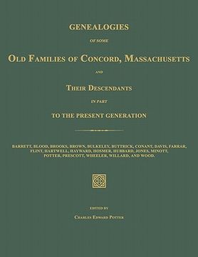 portada genealogies of some old families of concord, massachusetts and their descendants in part to the present generation (en Inglés)