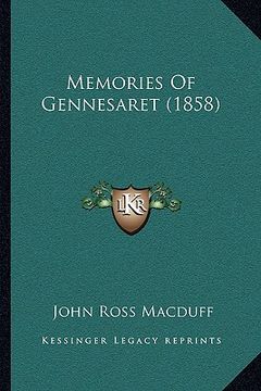 portada memories of gennesaret (1858) (en Inglés)