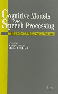portada cognitive models of speech processing: the second sperlonga meeting (in English)