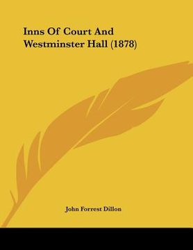 portada inns of court and westminster hall (1878) (en Inglés)