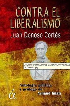 portada Contra el Liberalismo: Antología Política