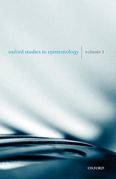 portada Oxford Studies in Epistemology: Volume 1: V. 1: (en Inglés)