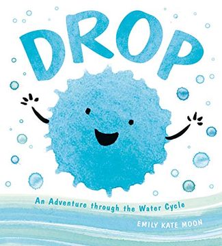 portada Drop: An Adventure Through the Water Cycle
