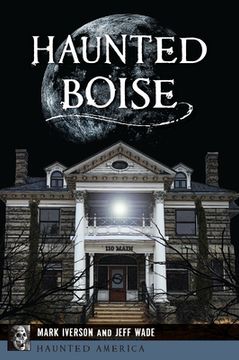 portada Haunted Boise (en Inglés)