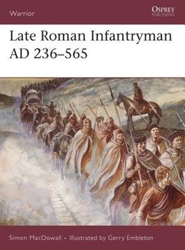 portada Late Roman Infantryman AD 236-565 (en Inglés)