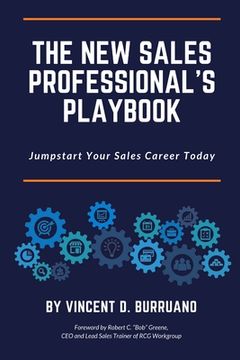 portada The New Sales Professional's Playbook: Jumpstart Your Sales Career Today (in English)
