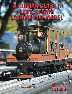 portada A Climax Class A Live Steam Locomotive Model (in English)