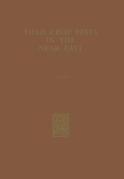 portada Field Crop Pests in the Near East (en Inglés)