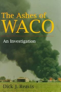 portada Ashes of Waco: An Investigation (en Inglés)