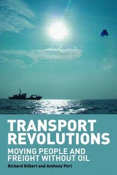 portada transport revolutions: moving people and freight without oil