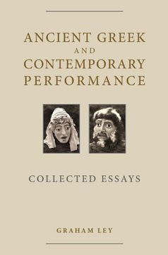 portada Ancient Greek and Contemporary Performance: Collected Essays (Exeter Performance Studies) (in English)