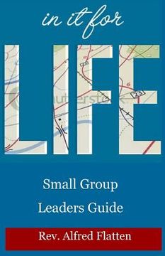 portada In It For Life Leaders Guide: Companion Study Guide for Small Groups (in English)