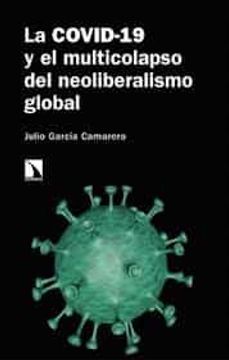 portada La Covid-19 y el Multicolapso del Neoliberalismo Global