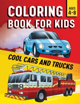 portada Coloring Book for Kids: Cool Cars & Trucks 