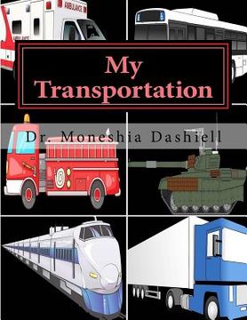 portada My Transportation: My Transportation (en Inglés)