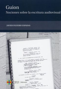 portada Guión: Nociones Sobre la Escritura Audiovisual (Textos Docentes) (in Spanish)