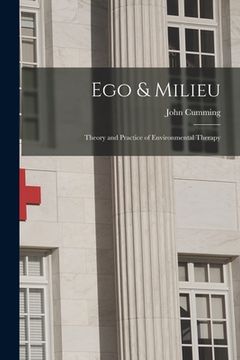 portada Ego & Milieu; Theory and Practice of Environmental Therapy