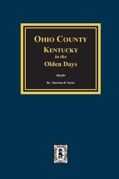 portada Ohio County, Kentucky in the Olden Days (en Inglés)