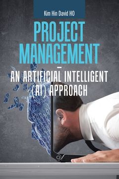 portada Project Management - an Artificial Intelligent (Ai) Approach (en Inglés)