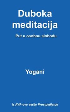 portada Duboka Meditacija - Put U Osobnu Slobodu (en Croacia)