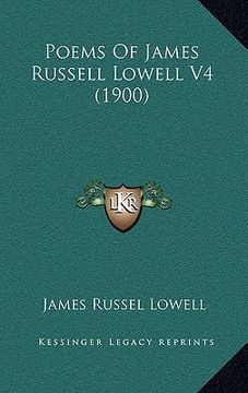 portada poems of james russell lowell v4 (1900) (en Inglés)